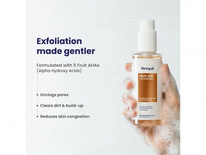 Re'equil Fruit AHA Face Wash 150 mL – 5 Fruit AHAs for Gentle Exfoliation, Smooth Skin &amp; Even-Looking Tone